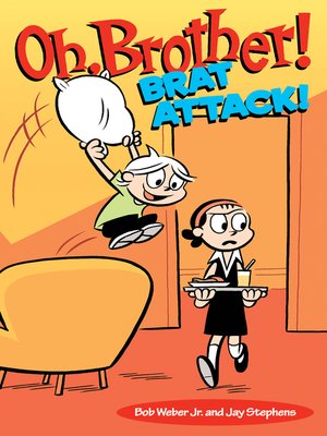 cover image of Oh, Brother! Brat Attack!